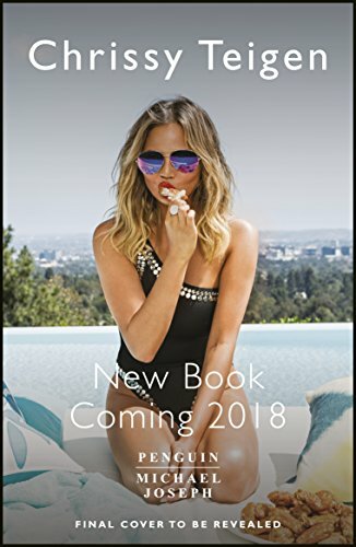 Cravings: Hungry for More By Chrissy Teigen