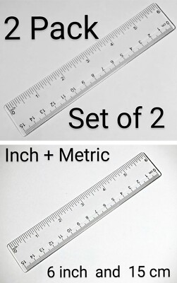 2-PACK Ruler 6 Inch Clear Plastic INCHES CENTIMETERS measuring 6'' / Metric 15cm