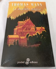 LA MONTAÑA MAGICA, THOMAS MANN, POCKET EDHASA 2001