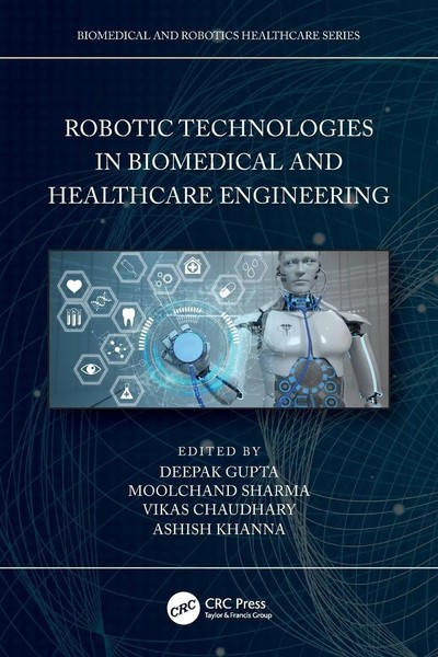 Deepak Gupta (U. A.) | Robotic Technologies In Biomedical And Healthcare...-image