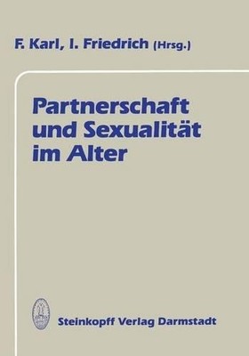 Partnerschaft und Sexualitt im Alter - 9783642854187