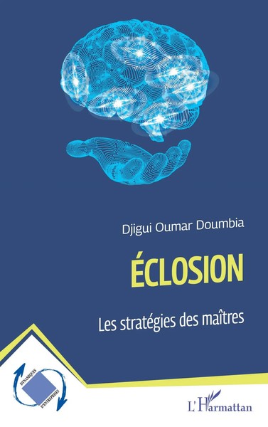 ÉClosion Les StratéGies Des MaîTres Djigui Oumar Doumbia Taschenbuch FranzöSisch-image
