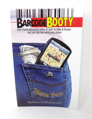Barcode Booty Steve Weber 2013 Entrepreneur Guide MyBarcodeBooty Weber Books