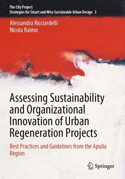 Assessing Sustainability And Organizational Innovation Of Urban Regeneration Pro-image