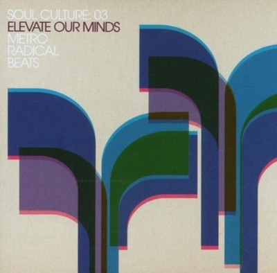 Soul Culture 03: Elevate Our Minds - Various Artists CD O2VG The Cheap Fast Free