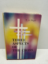 THE CROSS AND SANCTIFICATION By Theodore A. Hegre 1960 Hardback