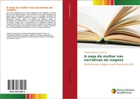 OlíMpia Ribeiro De Santana | A Saga Da Mulher Nas Narrativas De Viagens | Buch