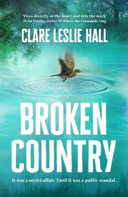 Broken Country by Clare Leslie Hall Hardback