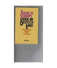Leiden an Deutschland, Schoeps, Julius H.