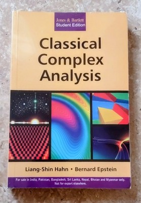 Classical Complex Analysis by Liang-shin Hahn and Bernard Epstein