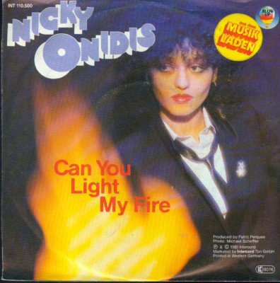 7'' Nicky Onidis/Can You Light My Fire