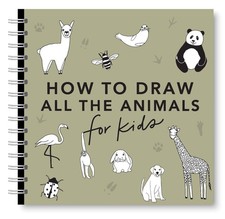 All The Animals: How To Draw Books For Kids With Dogs, Cats,...