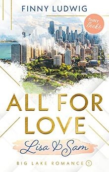 All for Love: Lisa  Sam (Big Lake Romance) von Ludwig, ... | Buch | Zustand gut