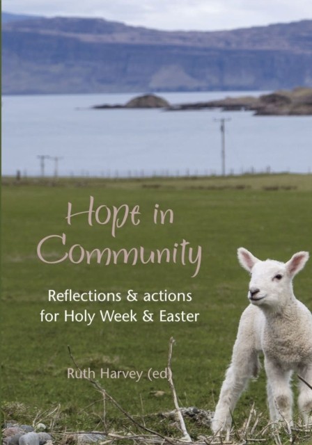 Hope in Community by Ruth Harvey (Paperback Book)
