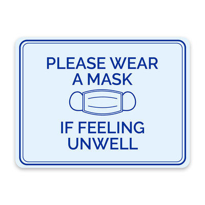 Classic Framed Plus Please Wear a Mask If Feeling Unwell Door or Wall Sign