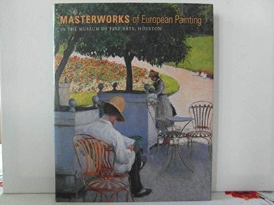 Masterworks of European Painting in the Muse... by Peters Bowron, Edgar Hardback