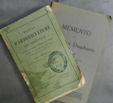 MANUEL D'ARBORICULTURE DES INGÉNIEURS + MÉMENTO DU CULTIVATEUR DAUPHINOIS - 1860