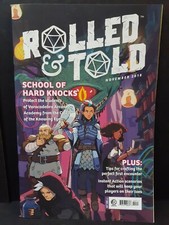 ROLLED AND TOLD ISSUE 3 NOVEMBER 2018  SCHOOL OF HARD KNOCKS