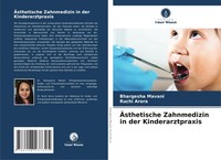 Bhargesha Mavani (U. A.) | ÄSthetische Zahnmedizin In Der Kinderarztpraxis