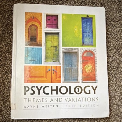 Cengage Learning Psychology Themes & Variations Wayne Weiten 10th Ed Hardcover