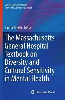 The Massachusetts General Hospital Textbook on Diversity and ... - 9781493954551