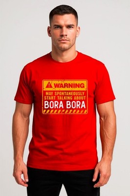 Warnung May Spotanally Start Talking About Bora Bora 2026 Trip T-Shirt