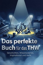 Das perfekte Buch für das THW | Ella Schneider | Taschenbuch | 106 S. | Deutsch