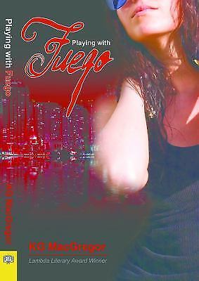 Playing with Fuego by MacGregor, Kg