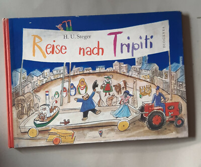 H. U. Steger - Reise nach Tripiti  (1967, gebunden)