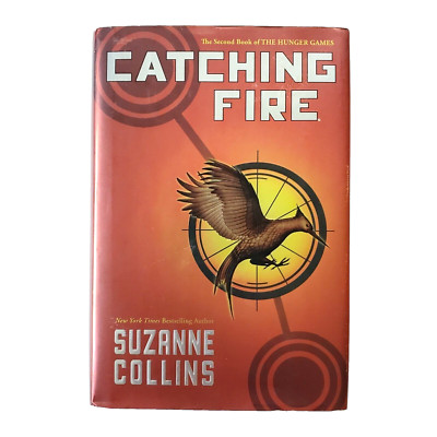 Catching Fire by Suzanne Collins 1st Edition First Printing 2009 Hardcover