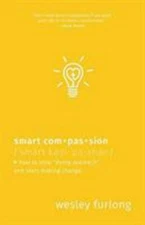 Smart Compassion : How to Stop "Doing Outreach" and Start Making Change, Pape...