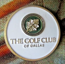 vtg - THE GOLF CLUB of DALLAS - Golf Ball Marker - Flat - Metal - TX