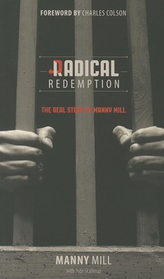 Radical Redemption: The Real Story of Manny Mill