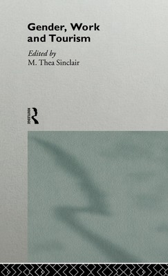 M Thea Sinclair (u. a.) | Gender, Work and Tourism | Buch | Englisch (1996)