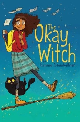 Emma Steinkellner The Okay Witch (Gebundene Ausgabe) Okay Witch (US IMPORT)