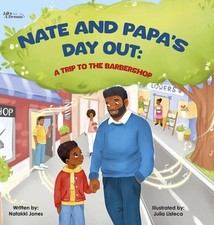 Nate and Papa's Day Out by Natakki Jones Hardcover Book