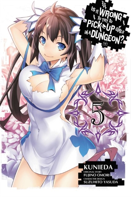 Is It Wrong to Try to Pick Up Girls in a Dungeon?, Vol. 5 (Manga) by Fujino Omo - Image 5