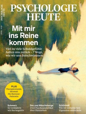 Psychologie Heute 4/2026: Mit mir ins Reine kommen