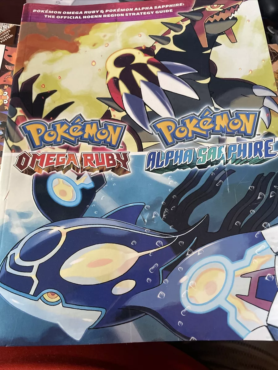 Pokémon Omega Ruby & Pokémon Alpha Sapphire: The Official Hoenn Region  Strategy Guide