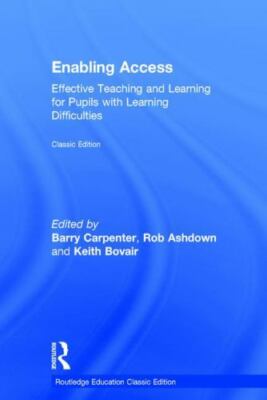 Enabling Access : Effective Teaching and Learning for Pupils With Learning Di...