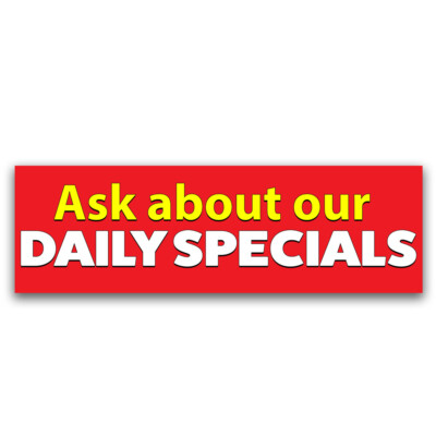 Ask About Our Daily Specials Vinyl Banner with Optional Sizes (Made in the USA)