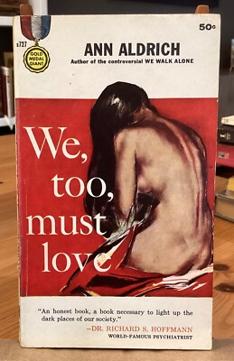 Aldrich Ann, We, too, must love -1958 First Edition