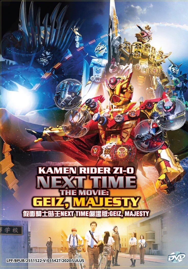 Kamen Rider Zi-O Next Time Geiz, Majesty (Movie Film) ~ All