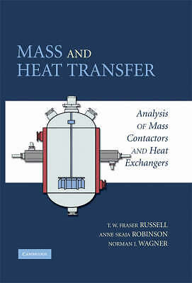 Mass and Heat Transfer Analysis of Mass Contactors and Heat Exchangers Russell