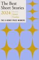 The Best Short Stories 2024 | Amor Towles | The O. Henry Prize Winners | Buch