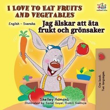 Shelley Admont  I Love to Eat Fruits and Vege...