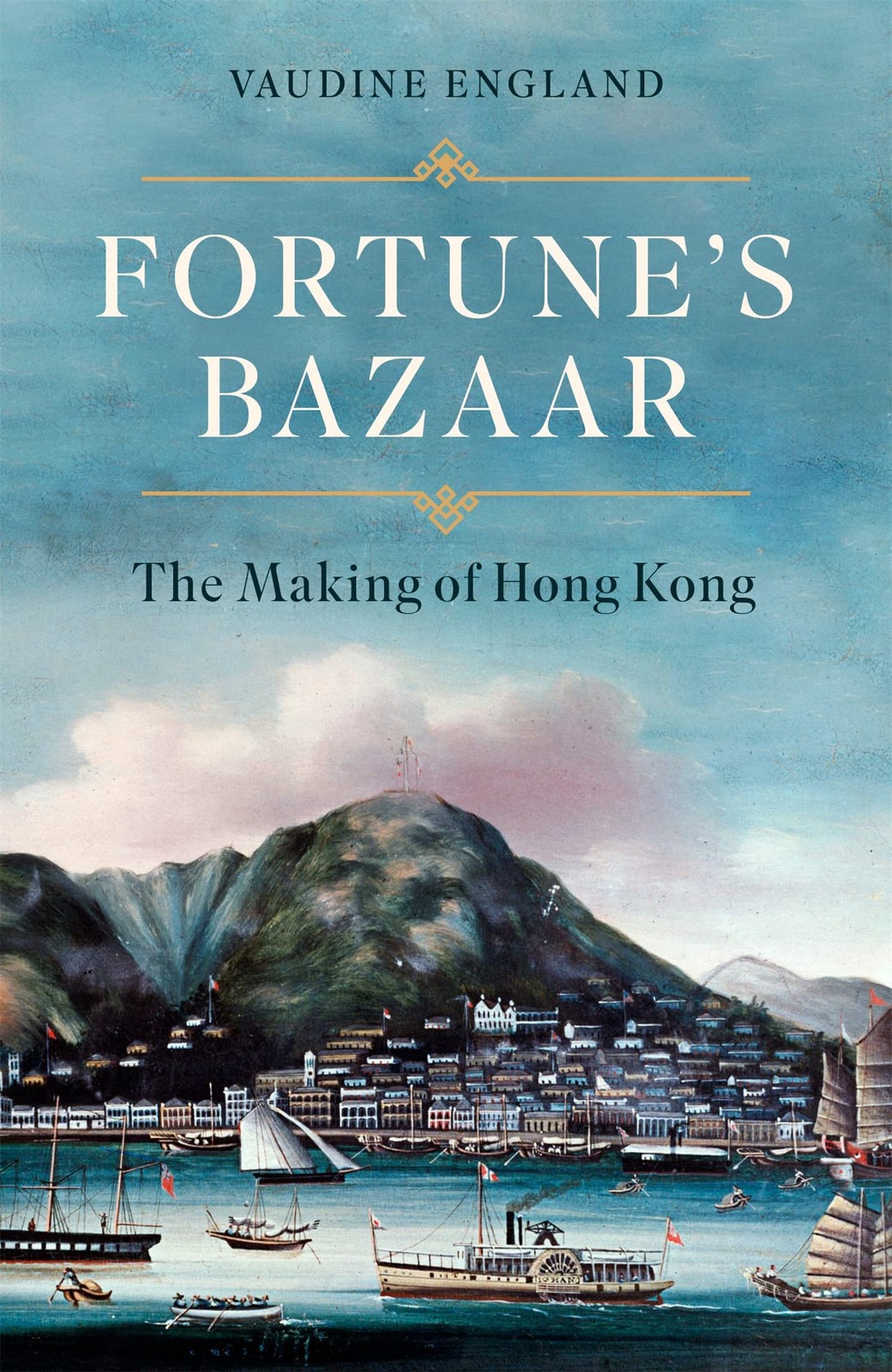 Fortune's Bazaar: The Making of Hong Kong - Image 2