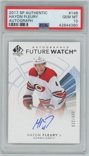 2017 SP Authentic Hockey - Haydn Fleury #148 - AUTO - Future Watch Auto - PSA 10