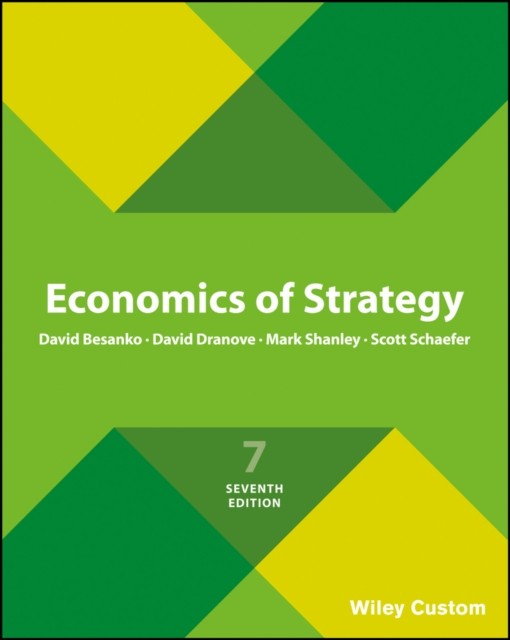 Economics of Strategy by Scott Schaefer, David Dranove, Mark Shanley and ... - Image 5