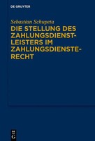 Die Stellung Des Zahlungsdienstleisters Im Zahlungsdiensterecht | Schupeta